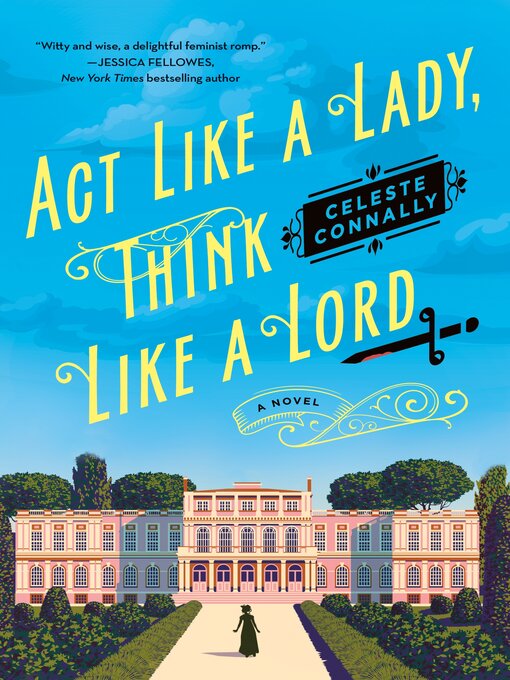 Title details for Act Like a Lady, Think Like a Lord by Celeste Connally - Available